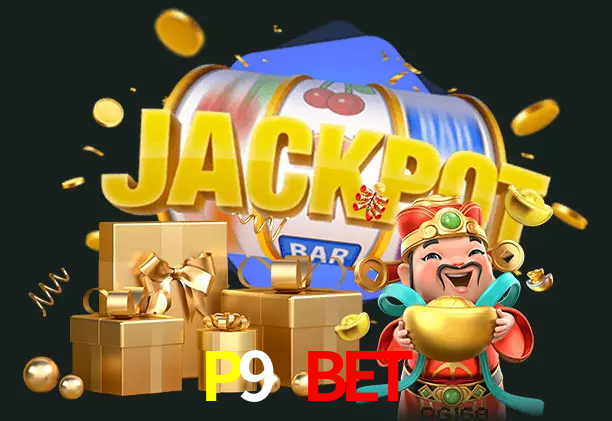 P9 Bet bet